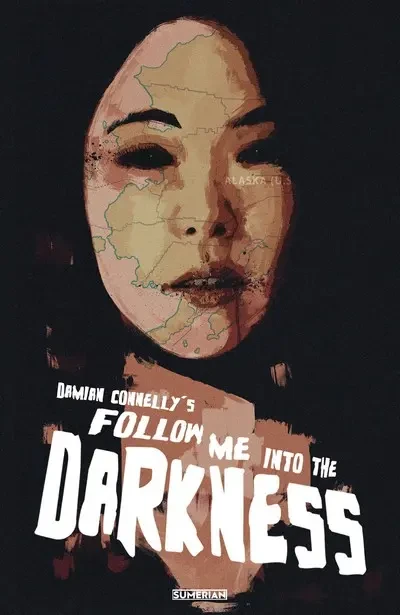 دانلود کمیک Follow Me Into the Darkness (2022)