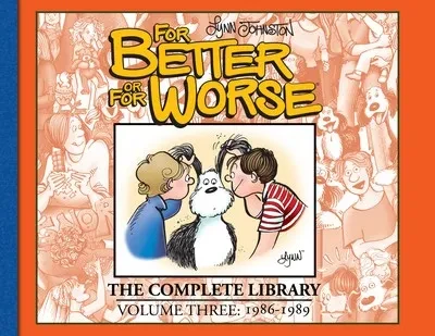 دانلود کمیک For Better or For Worse – The Complete Library Vol. 3 – 1986-1989 (2019)