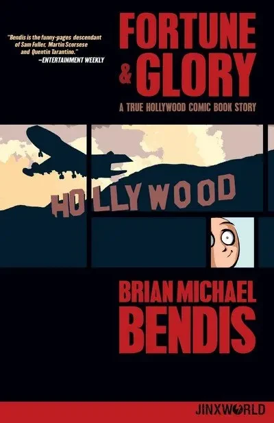 دانلود کمیک Fortune and Glory – A True Hollywood Comic Book Story (2019)