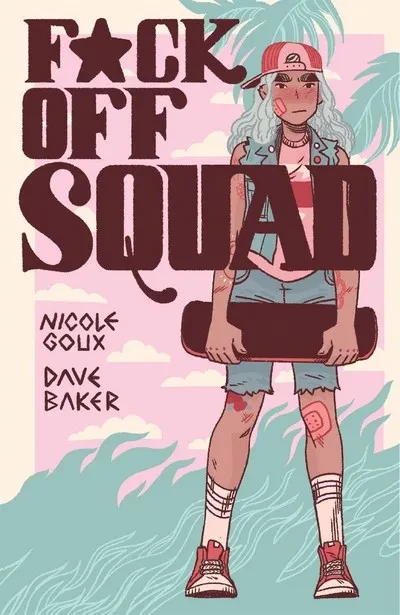 دانلود کمیک Fuck Off Squad – Remastered Edition (2022)
