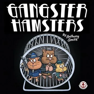 دانلود کمیک Gangster Hamsters (2016)