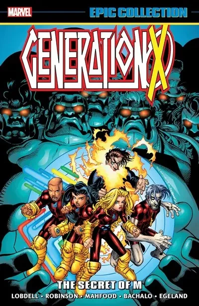 دانلود کمیک Generation X Epic Collection Vol. 3 – The Secret of M (2023)