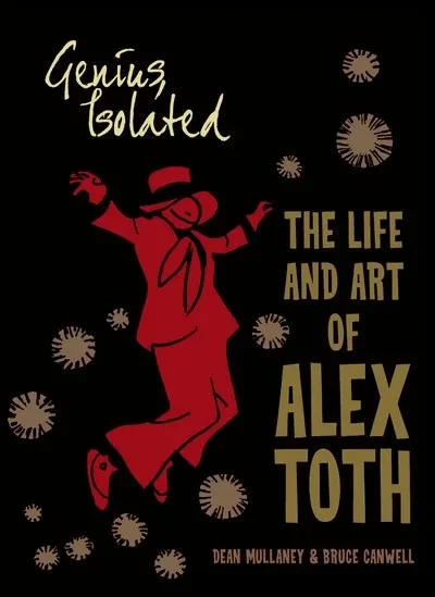 دانلود کمیک Genius, Isolated – The Life and Art of Alex Toth (2011)