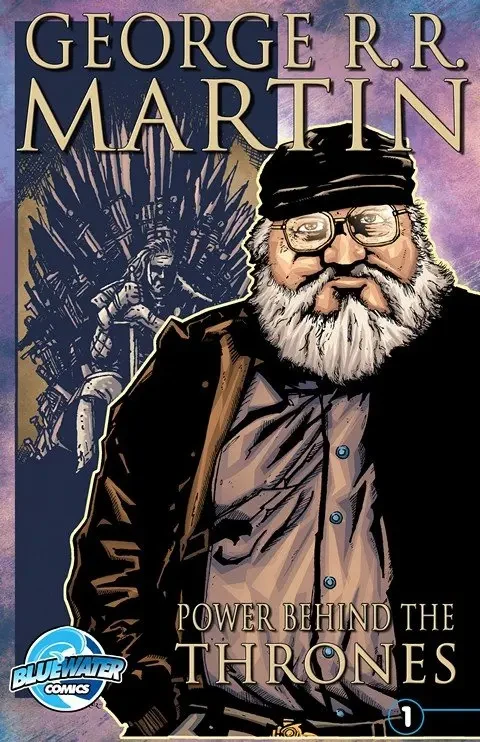 دانلود کمیک George R.R. Martin – Power Behind the Thrones (2013)
