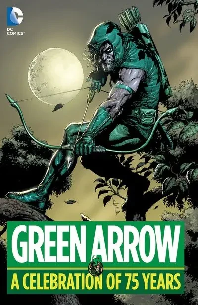دانلود کمیک Green Arrow – A Celebration of 75 Years (2016)