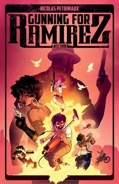 دانلود کمیک Gunning For Ramirez Vol. 2 (2022)
