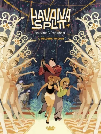 دانلود کمیک Havana Split Vol. 1 – Welcome to Cuba (2025)