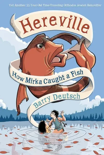 دانلود کمیک Hereville #3 – How Mirka Caught a Fish (2015)