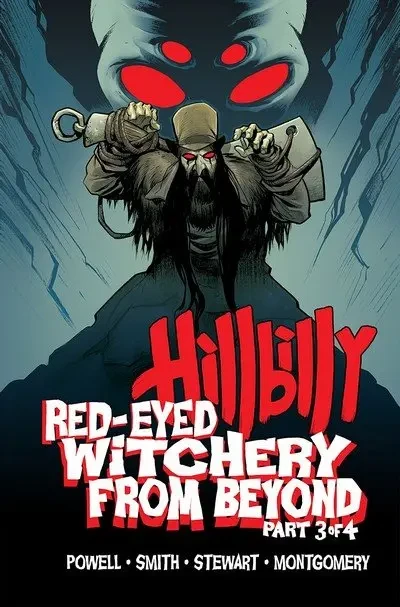 دانلود کمیک Hillbilly – Red-Eyed Witchery from Beyond #3 (2018)