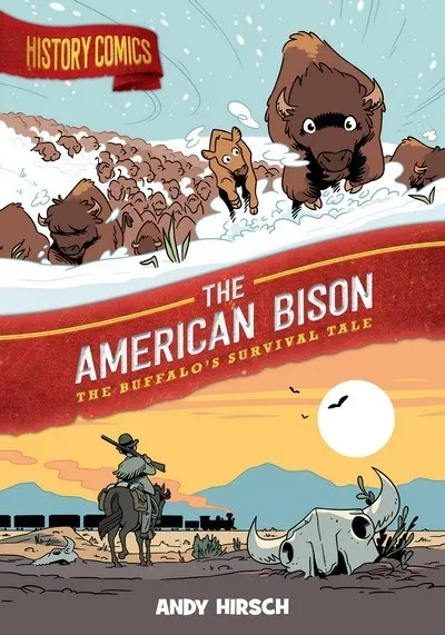 دانلود کمیک History Comics – The American Bison – The Buffalo’s Survival Tale (2021)