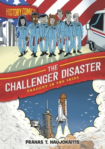 دانلود کمیک History Comics – The Challenger Disaster – Tragedy in the Skies (2020)