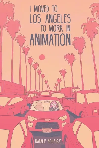 دانلود کمیک I Moved to Los Angeles to Work in Animation (2020)