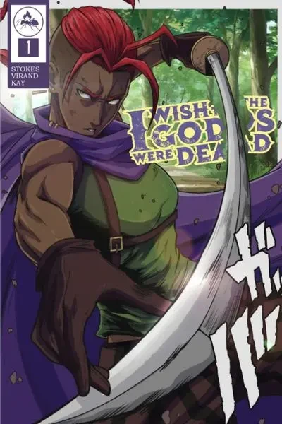 دانلود کمیک I Wish The Gods Were Dead #1 (2023)
