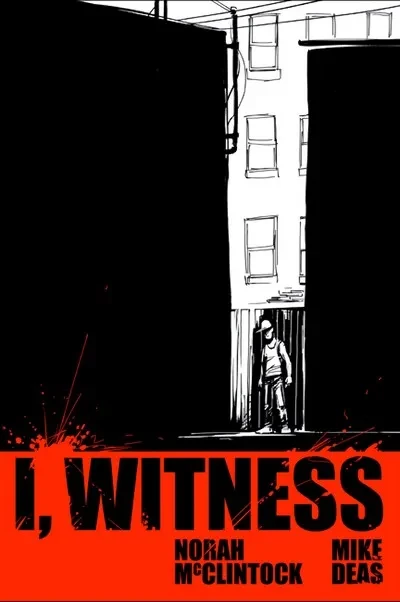 دانلود کمیک I, Witness (2012)