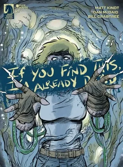 دانلود کمیک If You Find This, I’m Already Dead #3 (2024)