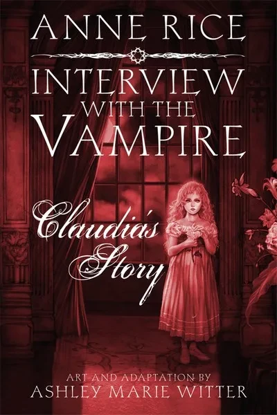 دانلود کمیک Interview with the Vampire – Claudia’s Story (2012)