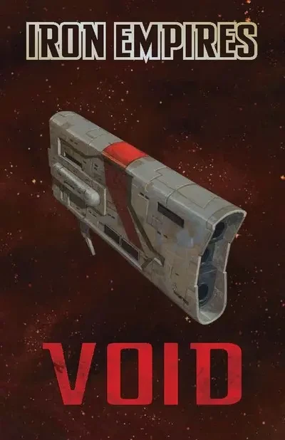 دانلود کمیک Iron Empires Vol. 3 – Void (2013)