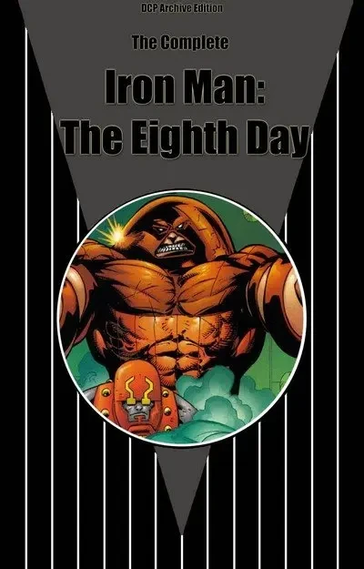 دانلود کمیک Iron Man – Eighth Day (Complete – DCP Archive Edition) (1999)