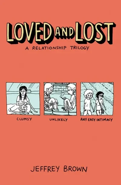 دانلود کمیک Jeffrey Brown – Loved and Lost – A Relationship Trilogy (2022)