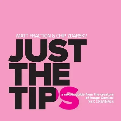 دانلود کمیک Just the Tips (2014)