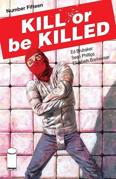دانلود کمیک Kill Or Be Killed #15 (2018)