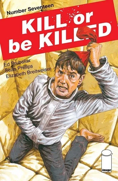 دانلود کمیک Kill Or Be Killed #17 (2018)