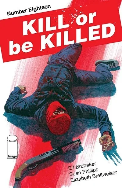 دانلود کمیک Kill Or Be Killed #18 (2018)