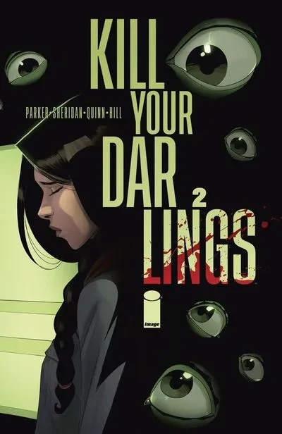 دانلود کمیک Kill Your Darlings #2 (2023)