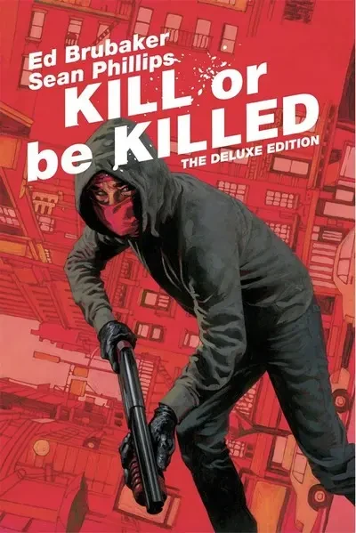 دانلود کمیک Kill or Be Killed – The Deluxe Edition (Fan Made) (2019)