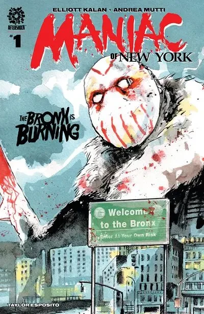 دانلود کمیک Maniac of New York – The Bronx is Burning #1 (2021)