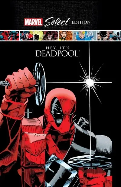 دانلود کمیک Marvel Select – Hey, It’s Deadpool (2021)