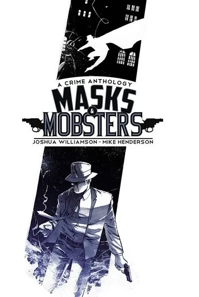 دانلود کمیک Masks and Mobsters #1 – 10 (2012-2013)