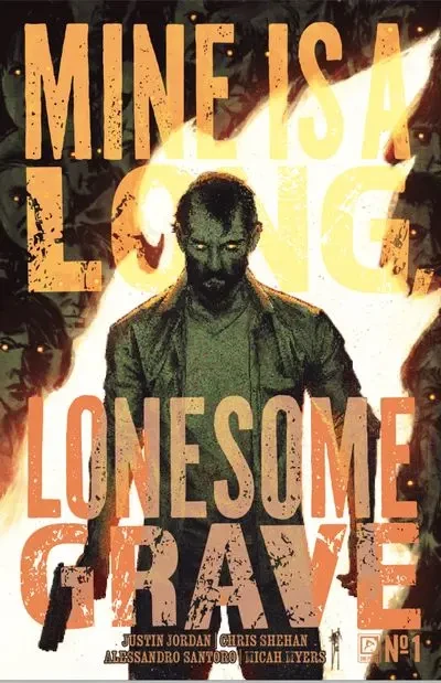 دانلود کمیک Mine Is a Long, Lonesome Grave #1 (2025)