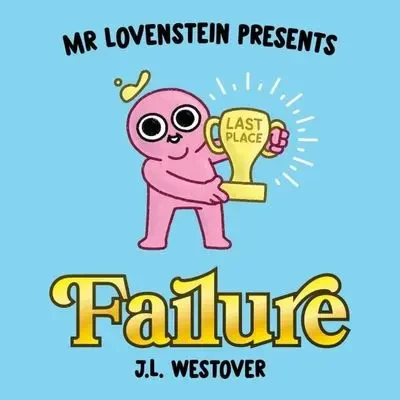 دانلود کمیک Mr. Lovenstein Presents Failure (2022)