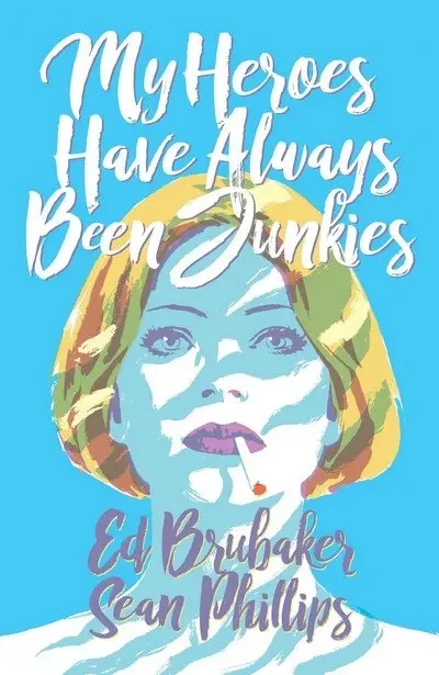 دانلود کمیک My Heroes Have Always Been Junkies (OGN) (2018)