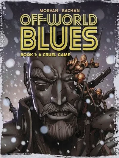 دانلود کمیک Off-World Blues Vol. 1 – 3 (2019)