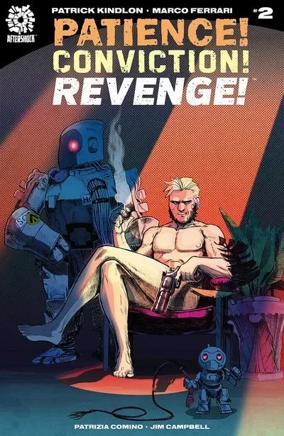 دانلود کمیک Patience! Conviction! Revenge! #2 (2018)