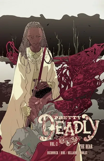 دانلود کمیک Pretty Deadly Vol. 2 – The Bear (2016)
