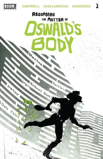دانلود کمیک Regarding the Matter of Oswald’s Body #2 (2021)