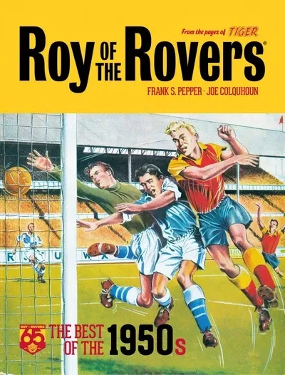 دانلود کمیک Roy of the Rovers – The Best of the 1950s (2019)