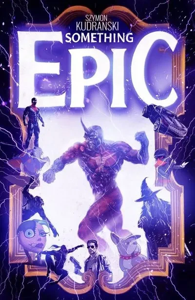 دانلود کمیک Something Epic #4 (2023)