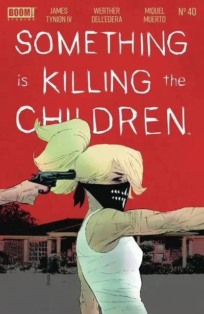 دانلود کمیک Something is Killing the Children #40 (2024)