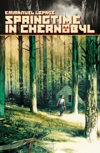 دانلود کمیک Springtime in Chernobyl (2019) (IDW)