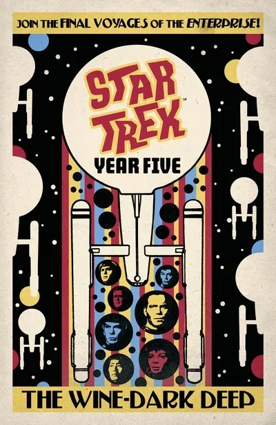 دانلود کمیک Star Trek – Year Five – The Wine-Dark Deep Book 2 (2020)