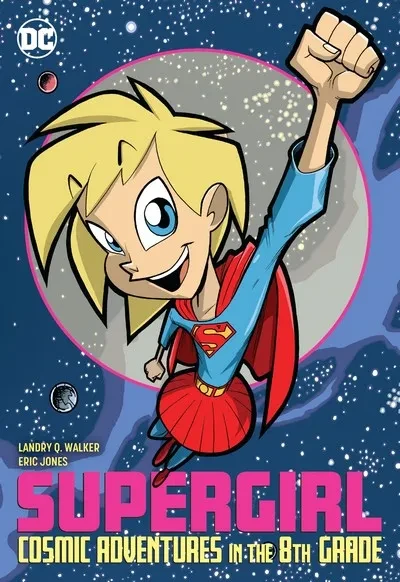 دانلود کمیک Supergirl – Cosmic Adventures in the 8th Grade (2020)