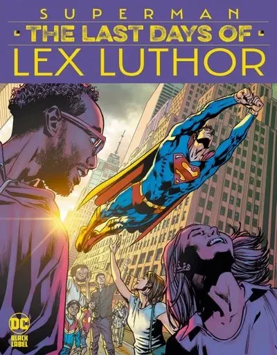 دانلود کمیک Superman – The Last Days of Lex Luthor #2 (2025)