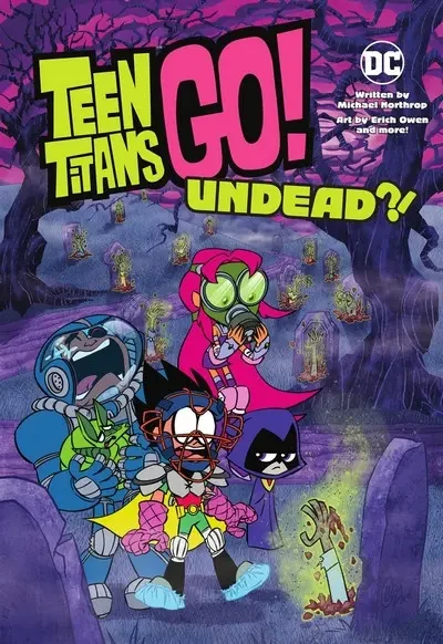 دانلود کمیک Teen Titans Go! – Undead! (2022)