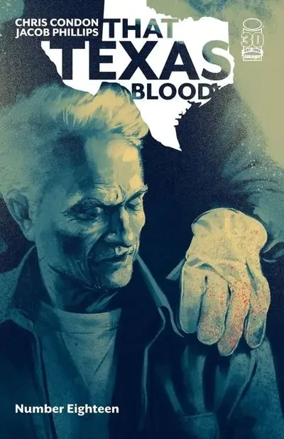 دانلود کمیک That Texas Blood #18 (2022)