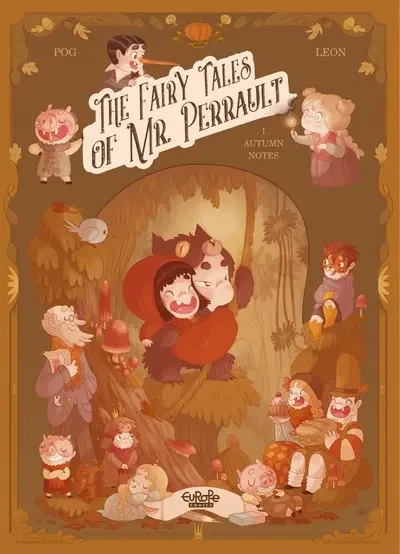 دانلود کمیک The Fairy Tales Of Mr Perrault Vol. 1 – Autumn Notes (2025)