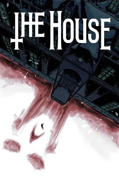 دانلود کمیک The House #1 – 7 (2016-2017)